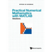 Practical Numerical Mathematics with Matlab: Solutions