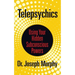 Telepsychics: Using Your Hidden Subconscious Powers