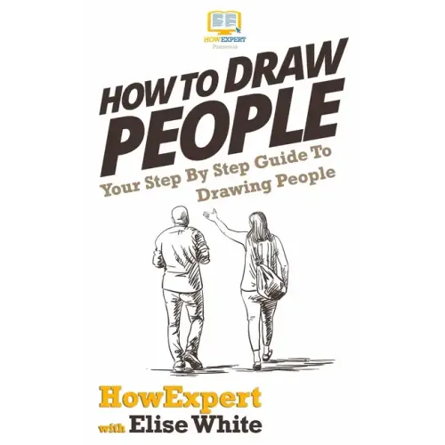How To Draw People: Your Step By Step Guide To Drawing People