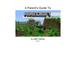 A Parent's Guide to Minecraft: Everything You Need to Know to Talk to Your Child about Minecraft