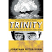 Trinity: A Graphic History of the First Atomic Bomb