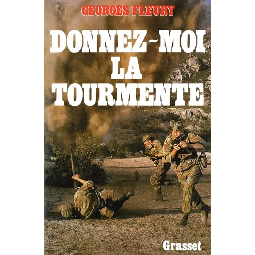 Donnez-moi la tourmente