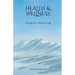 Health & Wellness: Strategies for a Balanced Life