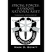 Special Forces: A Unique National Asset "through, with and by"