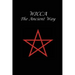 Wicca The Ancient Way