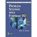 Problem Solving with FORTRAN 90: For Scientists and Engineers