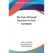 The Fate Of Small Business In Nazi Germany