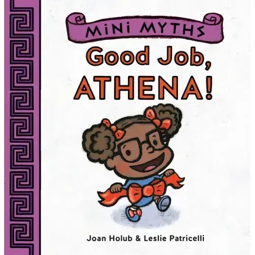 Good Job, Athena! (Mini Myths)