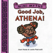 Good Job, Athena! (Mini Myths)