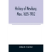 History of Newbury, Mass. 1635-1902