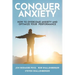 Conquer Anxiety: How to Overcome Anxiety and Optimize Your Performance