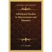 Additional Studies in Mormonism and Masonry