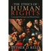 The Ethics of Human Rights: Contested Doctrinal and Moral Issues