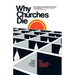 Why Churches Die