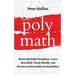 Polymath: Master Multiple Disciplines, Learn New Skills, Think Flexibly, and Become an Extraordinary Autodidact