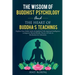 The Wisdom of Buddhist Psychology & The Heart of Buddha's teachings