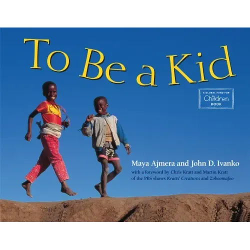 To Be a Kid