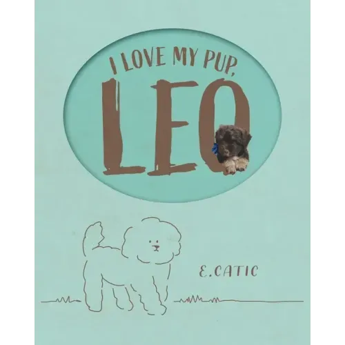 I Love My Pup, Leo