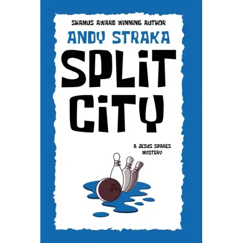 Split City: A Jesus Spares Mystery