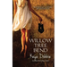 Willow Tree Bend