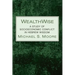 Wealthwise: A Study of Socioeconomic Conflict in Hebrew Wisdom