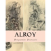 Alroy: Or The Prince of The Captivity