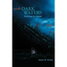 Under Dark Waters: Surviving the Titanic - Poems