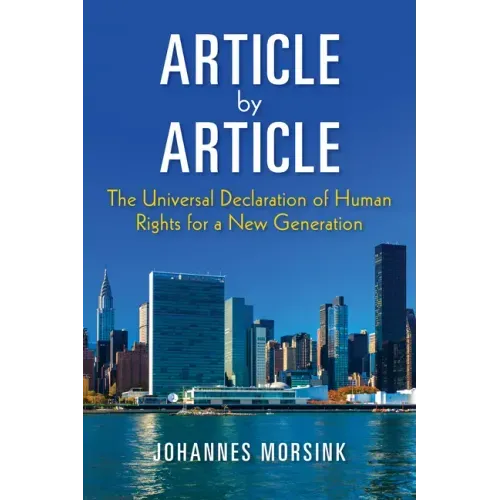 Article by Article: The Universal Declaration of Human Rights for a New Generation