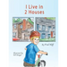 I Live in 2 Houses