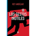 Los gestos inútiles