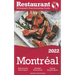 2022 Montreal - The Restaurant Enthusiast's Discriminating Guide