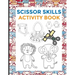 Scissor Skills Activity Book: Preschool Scissors Workbooks - Cutting Skills development for toodlers - preschoolers - 2 in 1 - 74 designs - animals