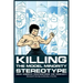 Killing the Model Minority Stereotype: Asian American Counterstories and Complicity