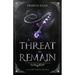 A Threat To Remain: A found family YA fantasy adventure