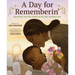 A Day for Rememberin': Inspired by the True Events of the First Memorial Day