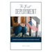 The First Deployment
