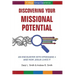Discovering Your Missional Potential: An Encounter with Ephesians 4 and How Jesus Lives It