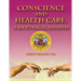 Conscience and Health Care: A Bioethical Analysis