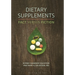 Dietary Supplements: Fact versus Fiction