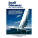 Small Trimarans: An Introduction