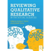 Reviewing Qualitative Research in the Social Sciences