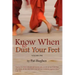 Know When To Dust Your Feet #1