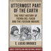 Uttermost Part of the Earth: Indians of Tierra Del Fuego
