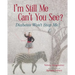 I'm Still Me, Cant You See?: Diabetes Won't Stop Me
