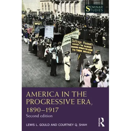 America in the Progressive Era, 1890-1917