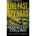 Live Fast, Spy Hard