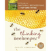 The Thinking Beekeeper: A Guide to Natural Beekeeping in Top Bar Hives
