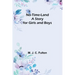 No-Time-Land: A Story for Girls and Boys