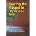 Sowing the Gospel in Japanese Soil: Understanding Japanese Religious Beliefs