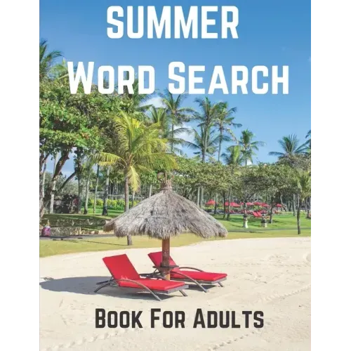 Summer Word Search Book For Adults: Large Print Puzzle Book Gift With Answers
